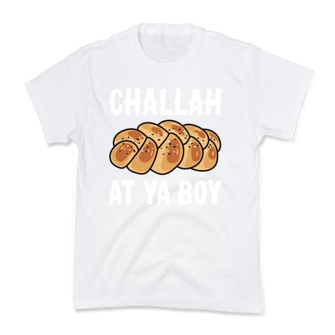 Challah At Ya Boy Kid's Tee