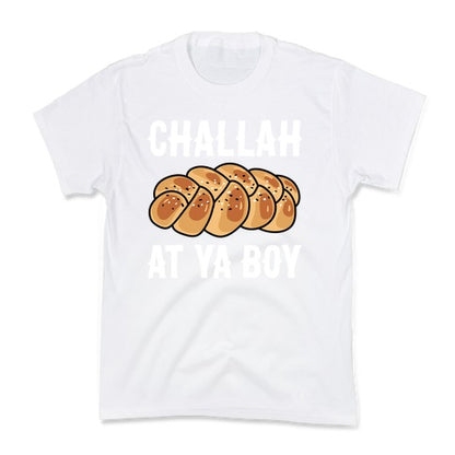 Challah At Ya Boy Kid's Tee
