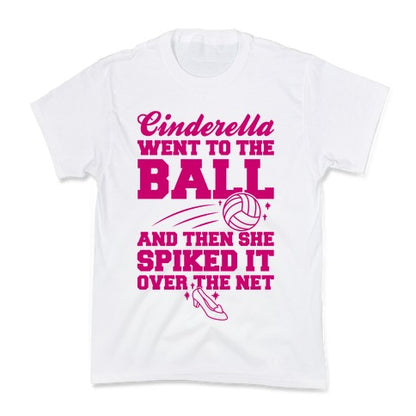 Cinderella Went To The Ball Kid's Tee