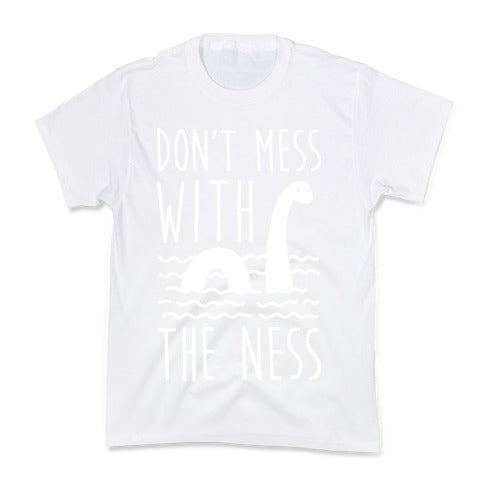 Don't Mess With The Ness Kid's Tee