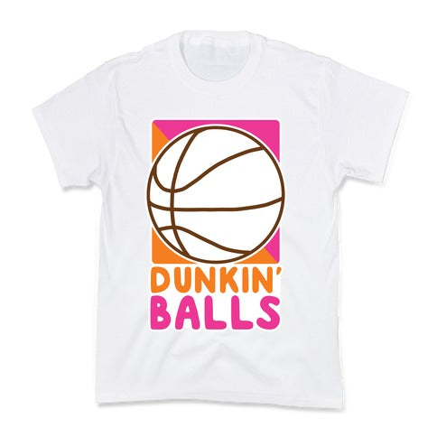 Dunkin' Balls - Basketball  Kid's Tee