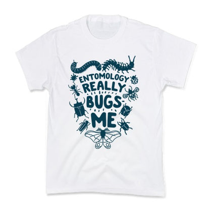 Entomology Really Bugs Me Kid's Tee