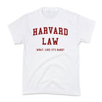 Harvard Law What Like It's Hard? Kid's Tee