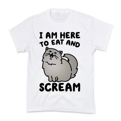 I Am Here To Eat and Scream Kid's Tee