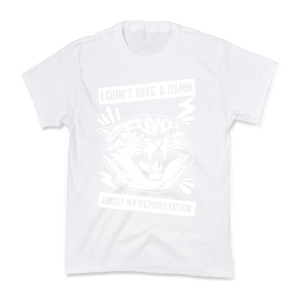 I Don't Give A Damn About My Repurrtation Kid's Tee