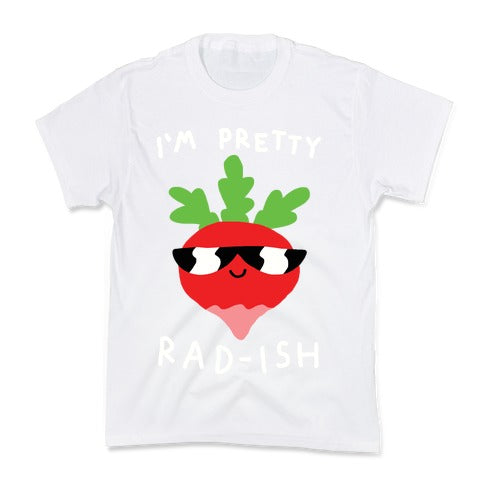 I'm Pretty Rad-ish Kid's Tee