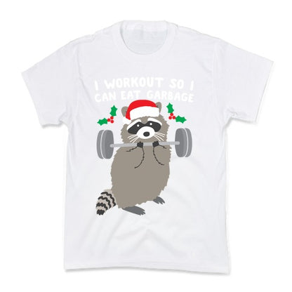 I Workout So I Can Eat Garbage - Christmas Raccoon Kid's Tee