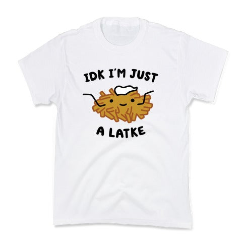 IDK I'm Just A Latke Kid's Tee