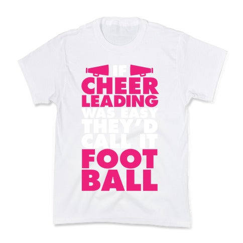 If Cheerleading Was Easy Kid's Tee