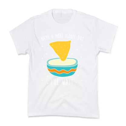 Name A More Iconic Duo Chips And Queso Kid's Tee