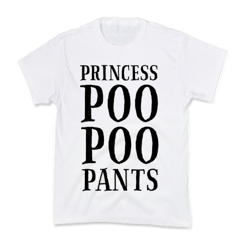 Princess Poo Poo Pants Kid's Tee