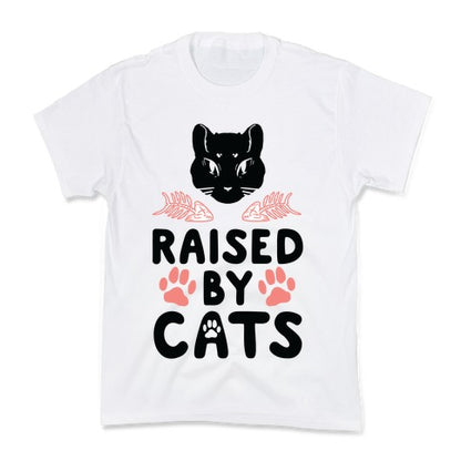 Raised By Cats Kid's Tee