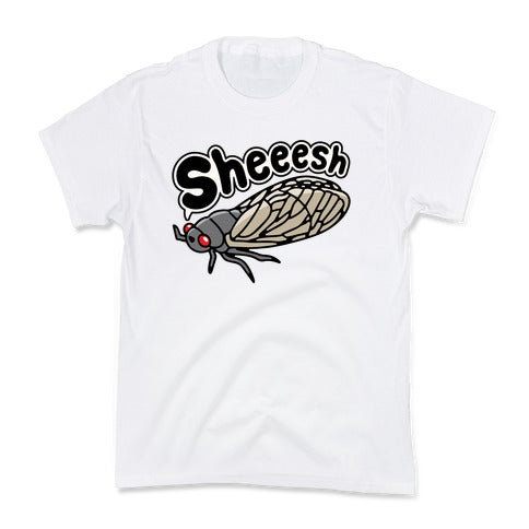 Sheeesh Cicada Kid's Tee