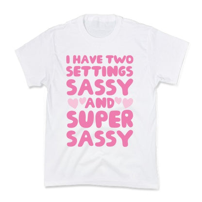 Super Sassy Kid's Tee