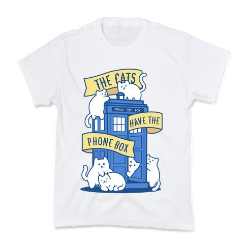 The Cats Have the Phone Box! Kid's Tee