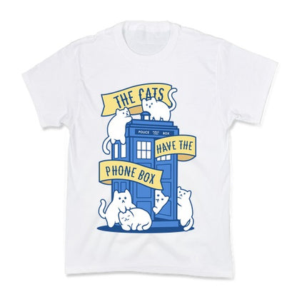 The Cats Have the Phone Box! Kid's Tee