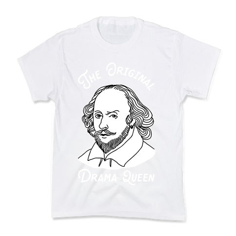 The Original Drama Queen Shakespeare Kid's Tee