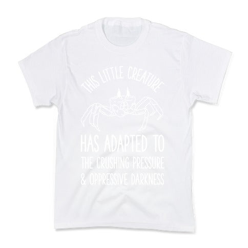 This Little Creature Has Adapted Kid's Tee