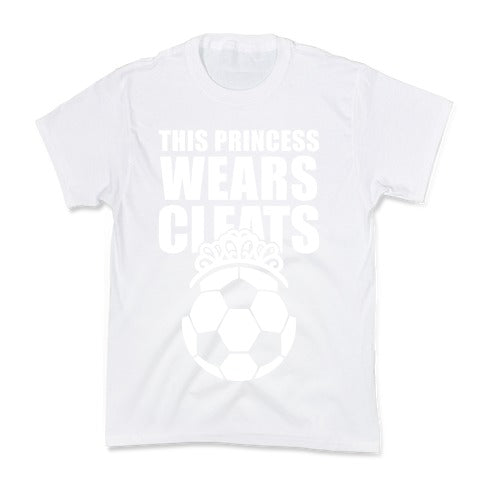 This Princess Wears Cleats (Soccer) Kid's Tee