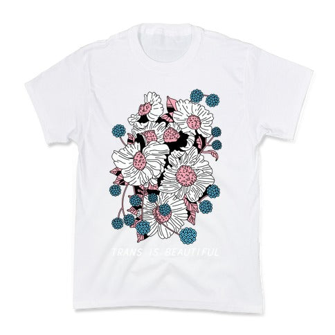 Trans is beautiful Kid's Tee