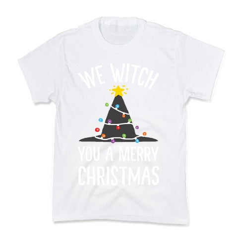 We Witch You A Merry Christmas Kid's Tee