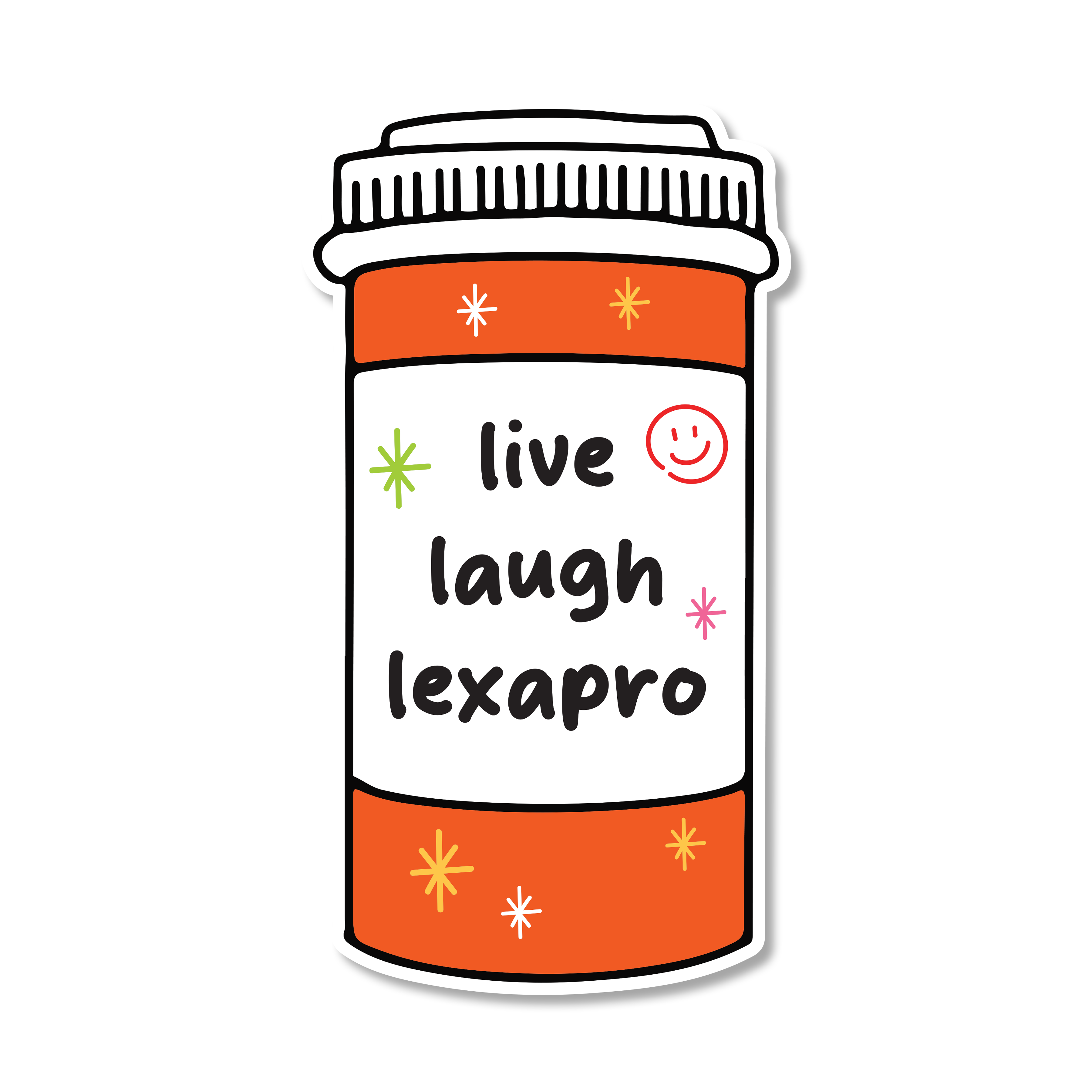 Live Laugh Lexapro Die Cut Sticker