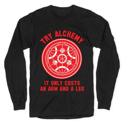 Alchemy It Only Costs an Arm and a Leg Longsleeve Tee