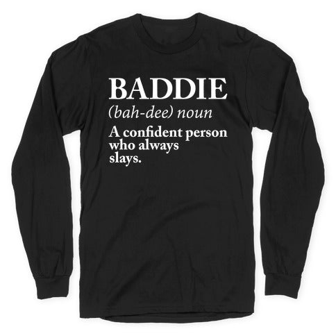 Baddie Definition Longsleeve Tee
