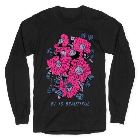 Bi is Beautiful Longsleeve Tee