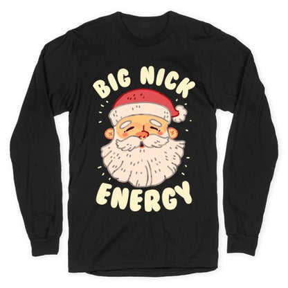 Big Nick Energy Longsleeve Tee