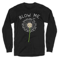 Blow Me Dandelion Longsleeve Tee