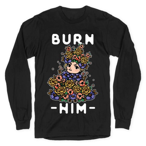Burn Him May Queen Longsleeve Tee