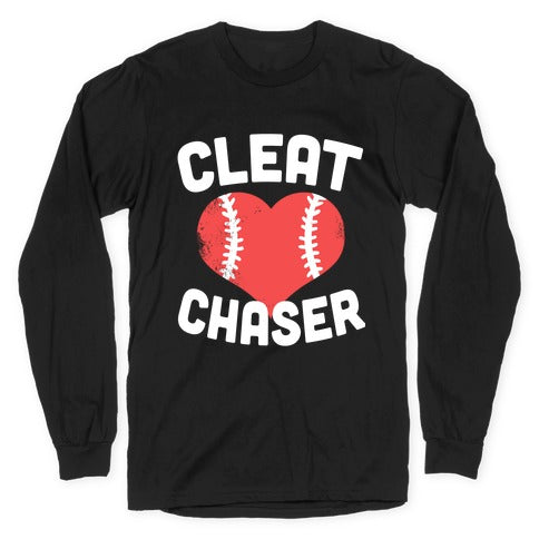Cleat Chaser Longsleeve Tee