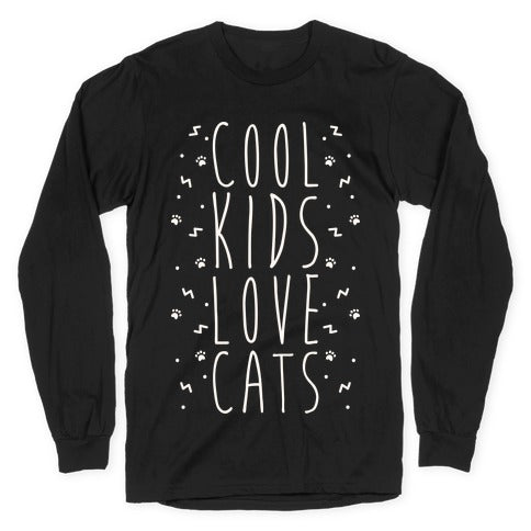 Cool Kids Love Cats Longsleeve Tee