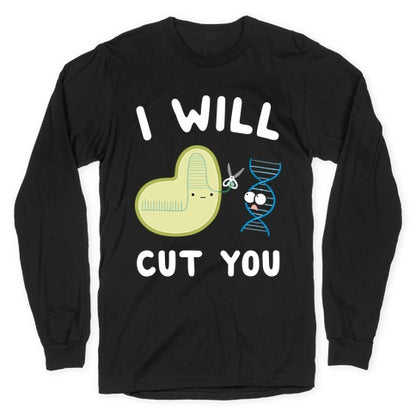 Crispr Will Cut You Longsleeve Tee