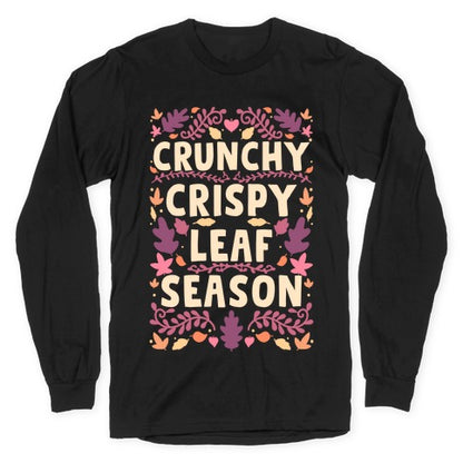 Crunchy Crispy Leaf Season Longsleeve Tee