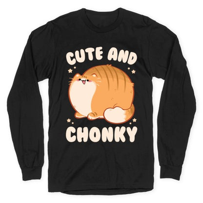 Cute and Chonky Longsleeve Tee