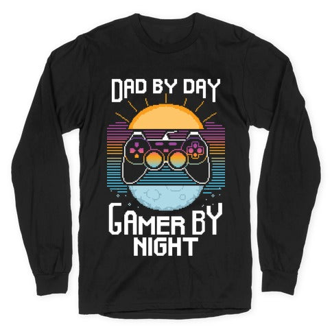 Dad By Day, Gamer By Night Longsleeve Tee