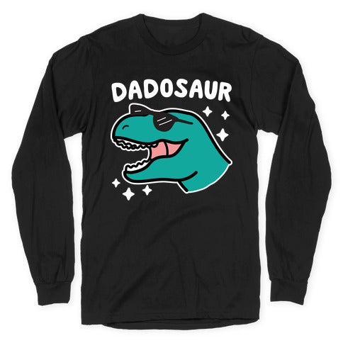 Dadosaur (Dad Dinosaur) Longsleeve Tee