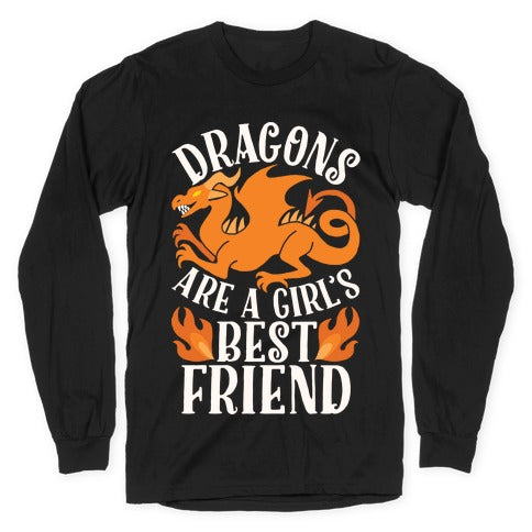 Dragons Are A Girl's Best Friend Longsleeve Tee