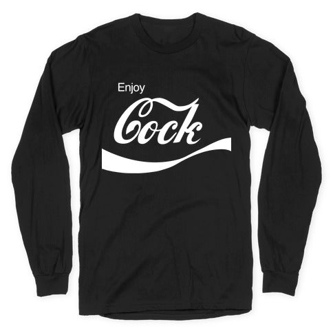 Enjoy Cock Longsleeve Tee