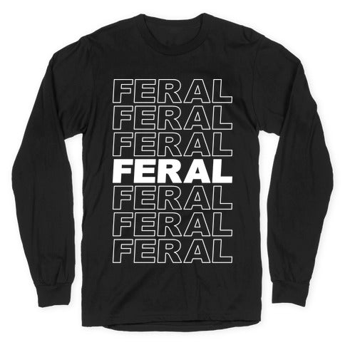 Feral Thank You Bag Parody Longsleeve Tee