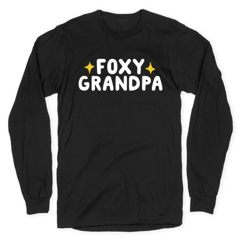 Foxy Grandpa Longsleeve Tee