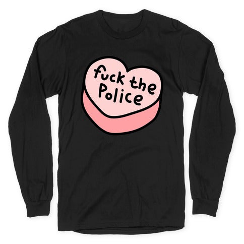 Fuck The Police Conversation Heart  Longsleeve Tee