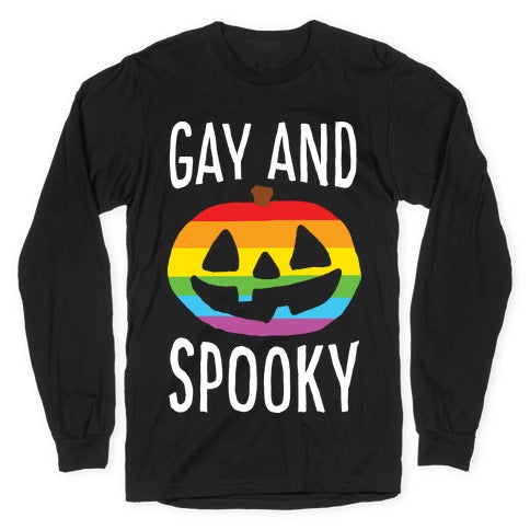 Gay And Spooky Longsleeve Tee
