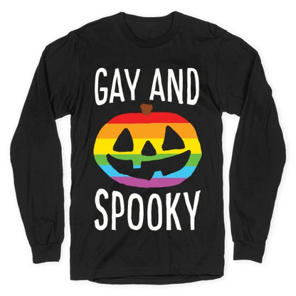 Gay And Spooky Longsleeve Tee