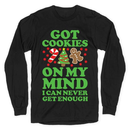 Got Cookies On My Mind Longsleeve Tee