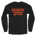 Grading Things Parody Longsleeve Tee