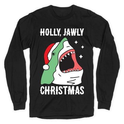 Holly, Jawly Christmas Longsleeve Tee
