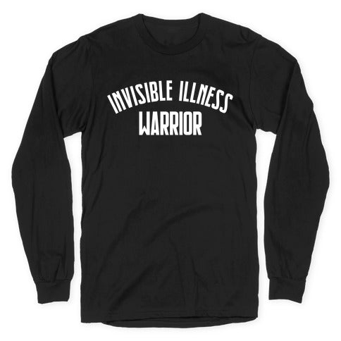 Invisible Illness Warrior Longsleeve Tee